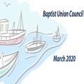 Baptist Union Council: March 2020 