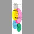 Making Faith Magnetic by Daniel Strange