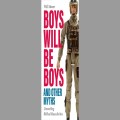 Boys will be Boys and other Myths, by Will Moore
