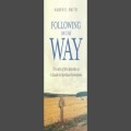 Following on the Way by Karen E. Smith
