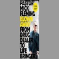 Blown Away: From Drug Dealer to Life Bringer by Mick Fleming  