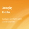 Journeying to Justice: 'Not all on this journey to justice'