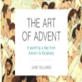 The Art of Advent by Jane Williams  