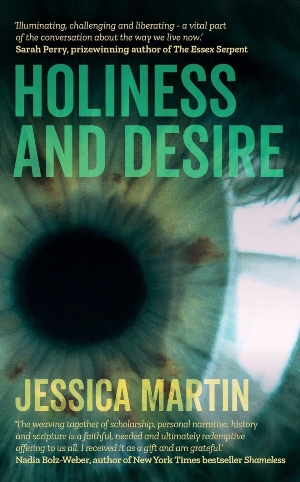 Holiness and Desire by Jessica