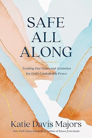 Safe All Along by Katie Davis 