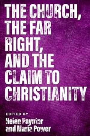 The Church, The Far Right, and
