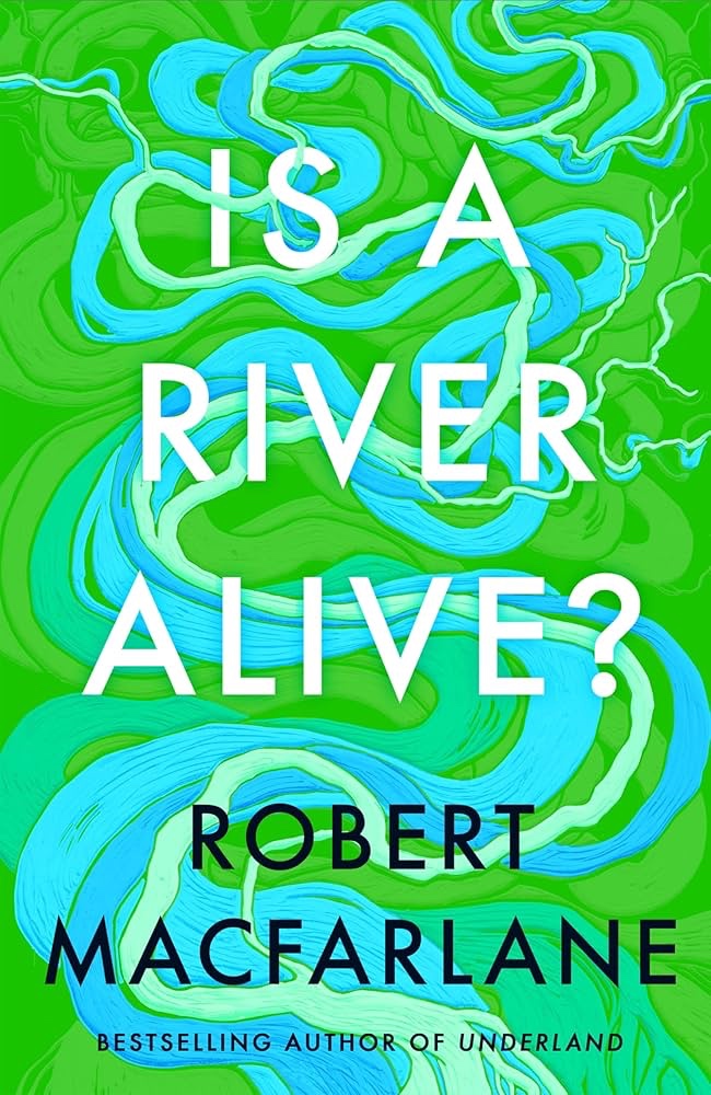 Is a River Alive-