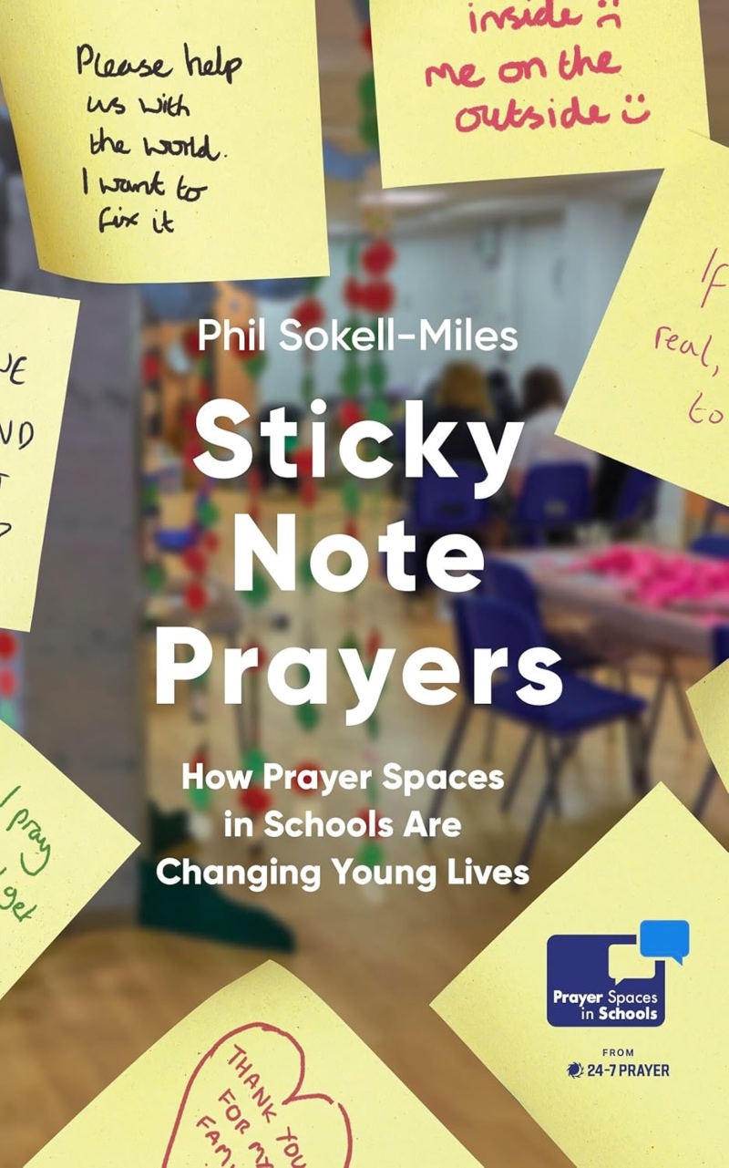 Sticky Note Prayers by Phil Sokell-Miles