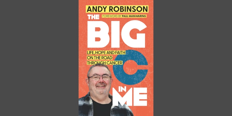 The Big C and Me, by Andy Robinson